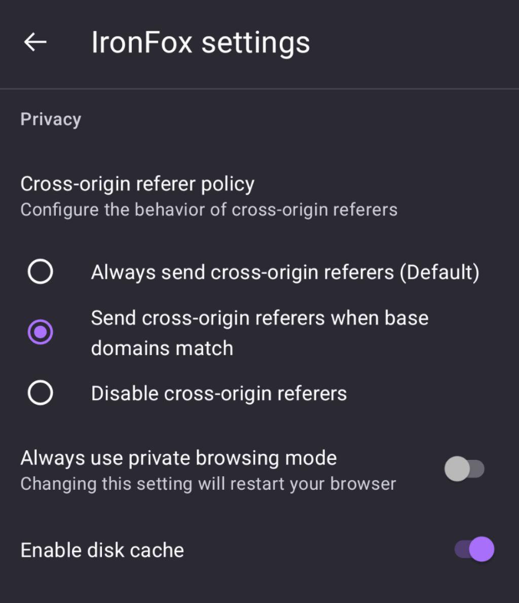 screenshot of Ironfox browser settings showing a toggle for "always use private browsing mode", among others like which referrers are sent and if cache is written to disk.